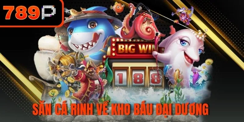 Săn cá rinh về kho báu đại dương